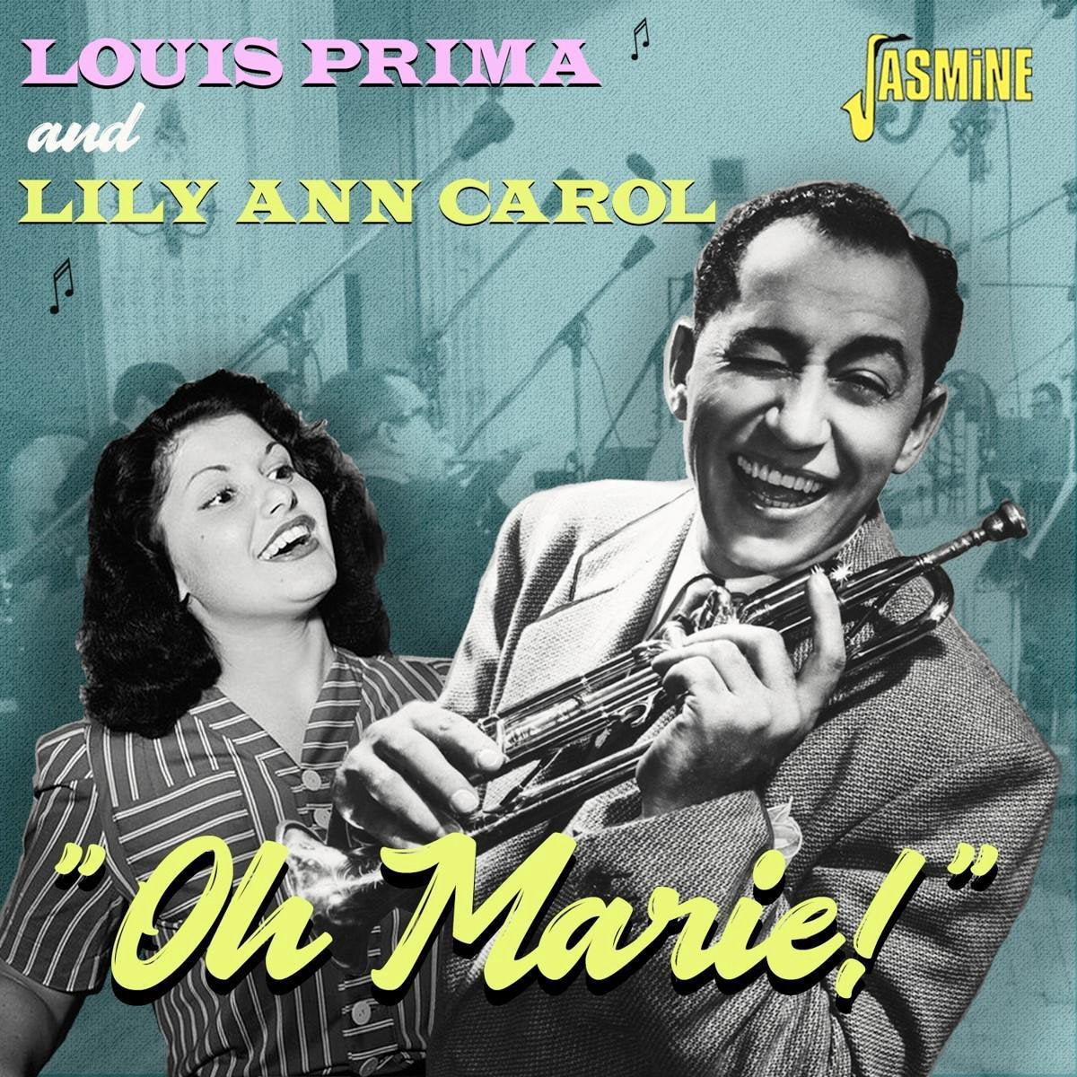 Louis Prima & Lily Ann Carol Oh Marie!